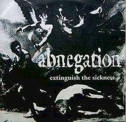 Abnegation (USA) : Extinguish the Sickness